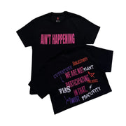 AIN'T HAPPENING UNISEX HEAVYWEIGHT GSM 255 T-SHIRT