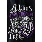ALL THIS CONFIDENCE HERS T-SHIRT
