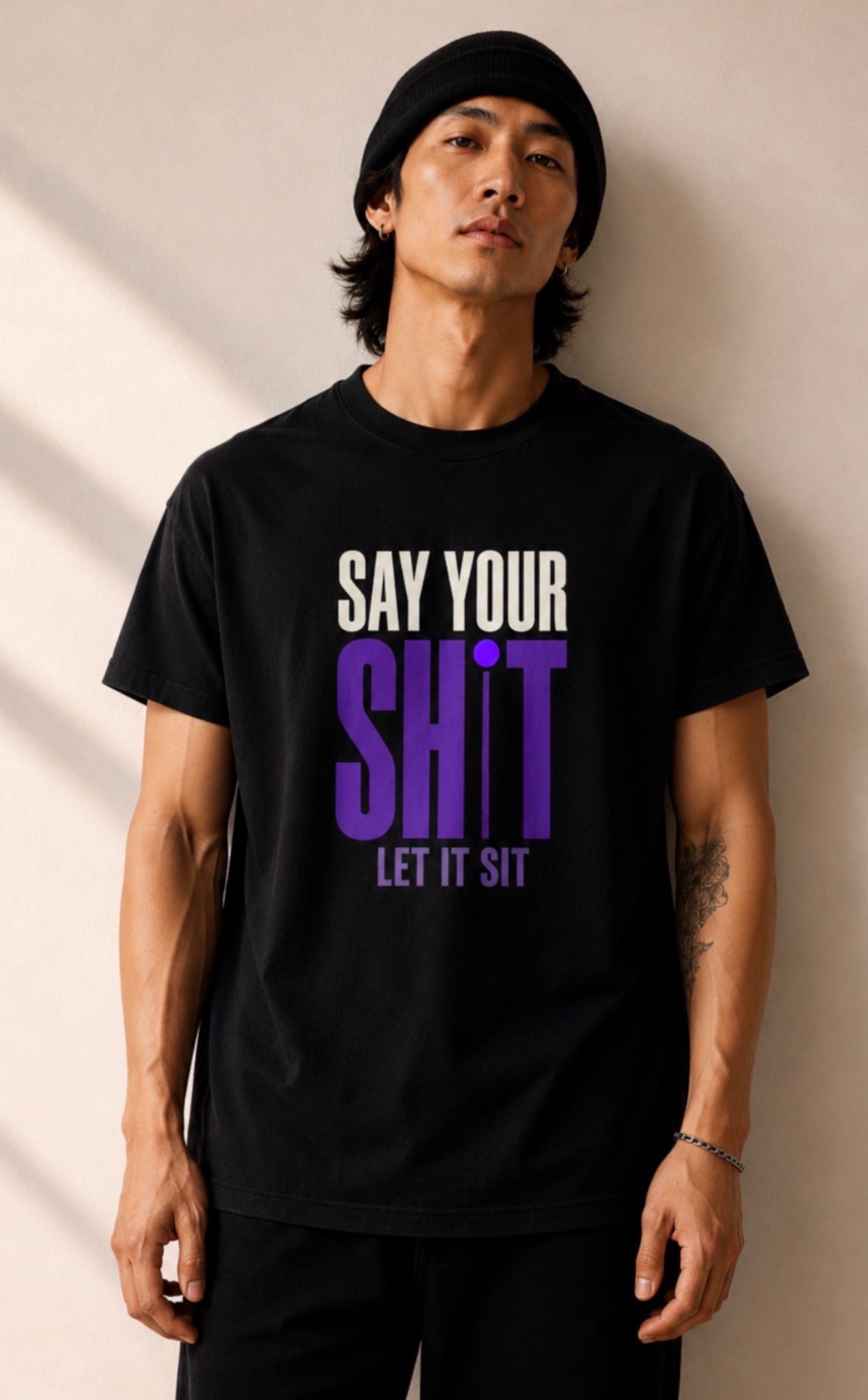 SAY YOUR SHIT